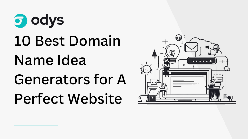10 Best Domain Name Idea Generators for A Perfect Website