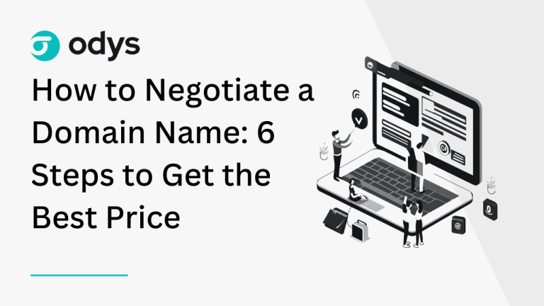 How to Negotiate a Domain Name_ 6 Steps to Get the Best Price