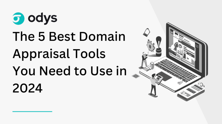 The 5 Best Domain Appraisal Tools You Need to Use in 2024