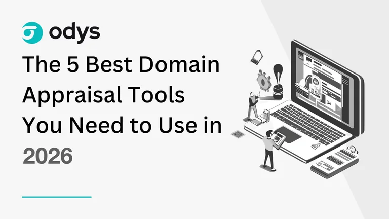 The 5 Best Domain Appraisal Tools You Need to Use in 2026
