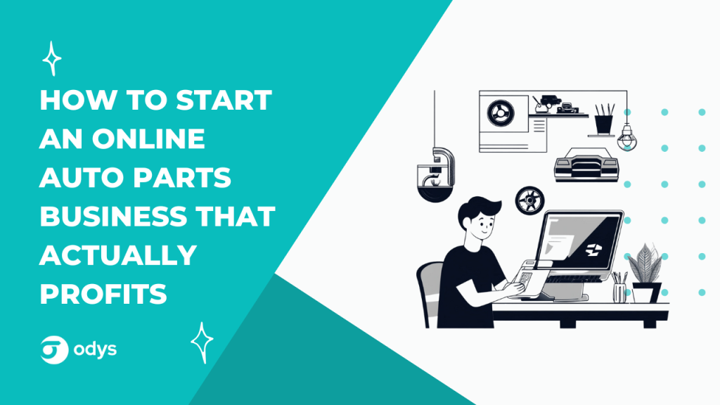 How to start an online auto parts business