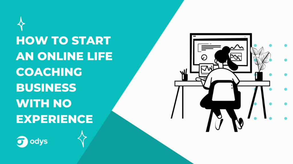 How to start an online life coaching business