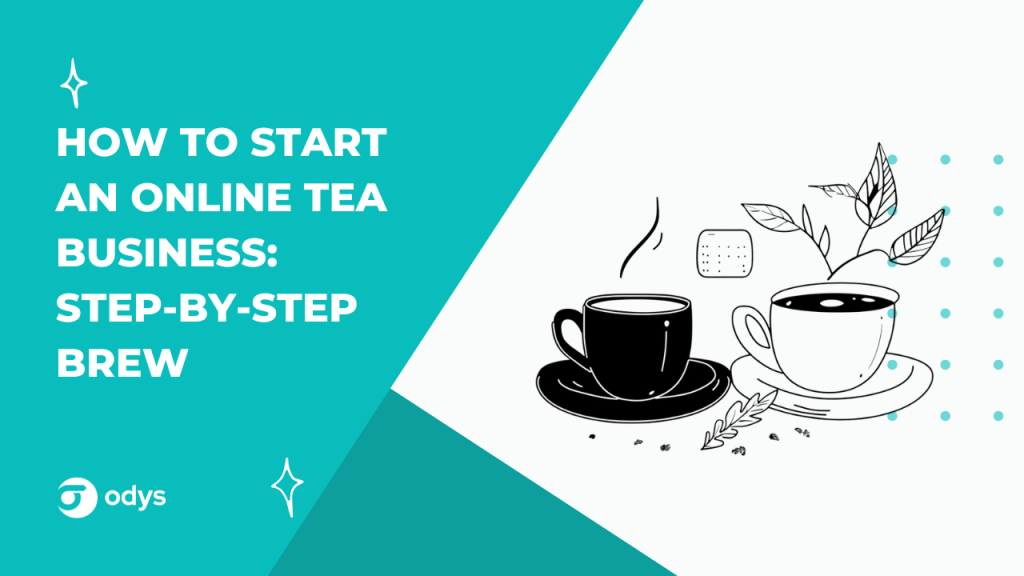 How to start an online tea business