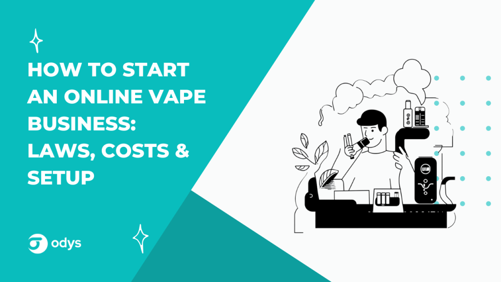How to start an online vape business